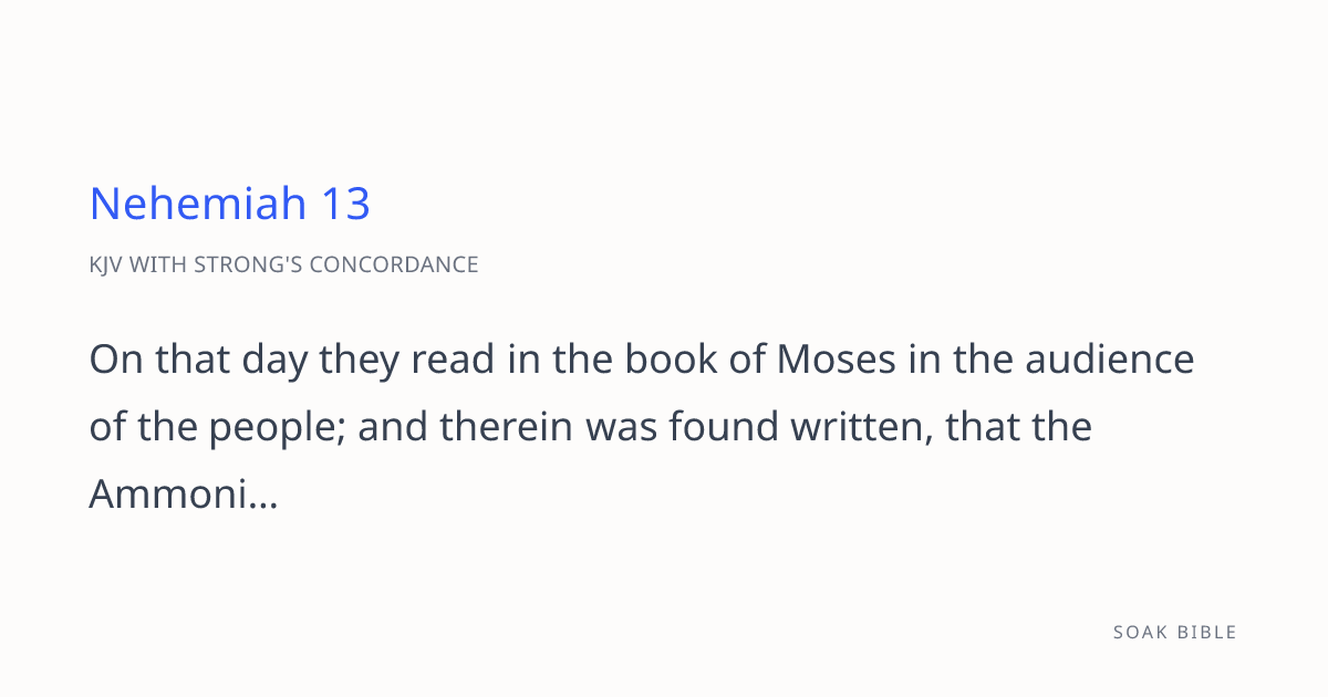 Nehemiah 13 — KJV Bible with Strong's Concordance | Soak Bible