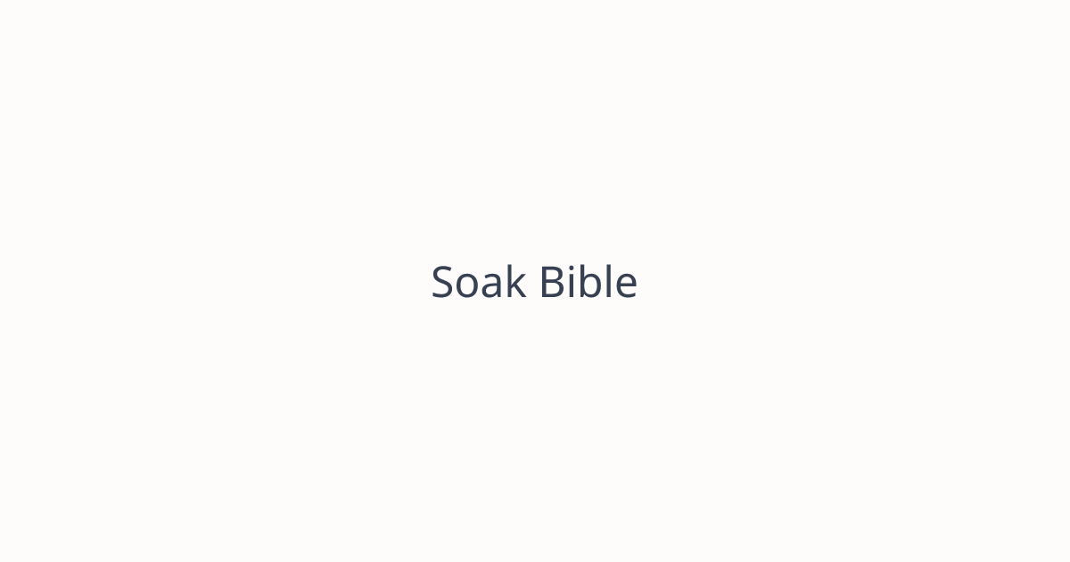 Importunity — Bible Verses About Importunity | Soak Bible